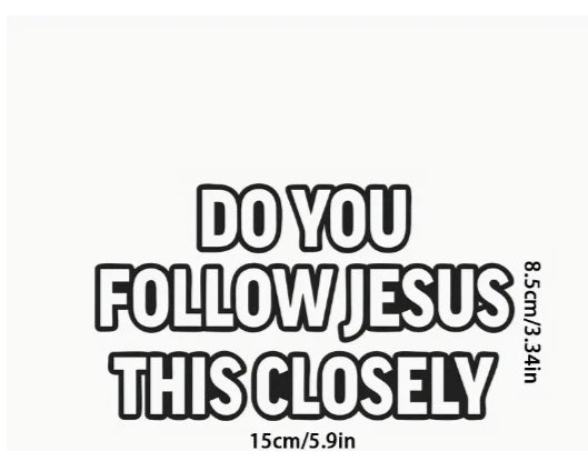 do you follow jesus Decal Sticker Car Bike Funny Bumper Vinyl Van Toolbox