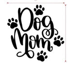 Dog Mom  On Board Car, Van, 4X4 Window/Bumper Vinyl Decal Sticker