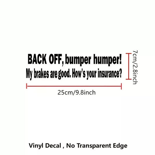 Back Off! Funny Car Safety Sticker Decal For Window, Bumper, Ward Off Tailgaters
