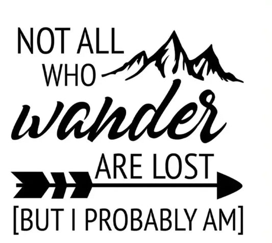 Not All Who Wander Are Lost Logo Deca caravan motorhome camper Decor Sticker