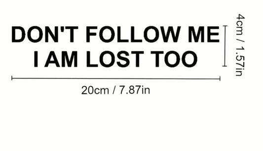 IM LOST TOO Car Sticker Funny DUB JDM Euro Novelty Window Bumper Decal Sticker