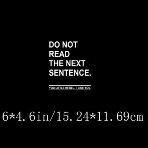 do not read the next  JDM Decal Sticker Car Bike Funny Bumper Vinyl Van Toolbox