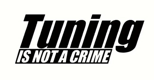tuning is not a crime Funny Vinyl Bumper Sticker Decal Van Car Graphics Jdm