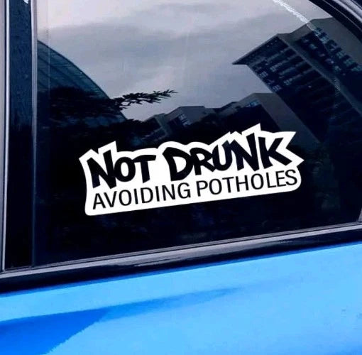 Not Drunk Car Window Sticker Bumper Decal JDM Drift DUB Euro Laptop Stance Show